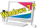 「Windows 7でも大丈夫？」ユーザーの疑問に答える