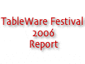 テーブルウェアフェスティバル2006最新報告