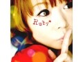 猪突猛進な天使、Ruby*