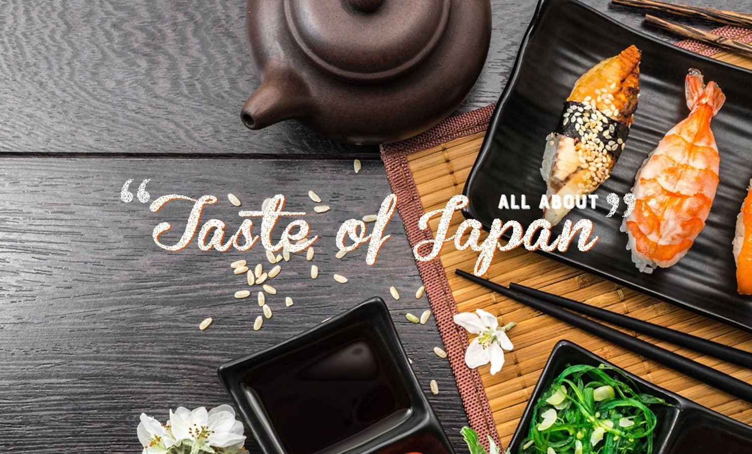 Taste of Japan All About Japan