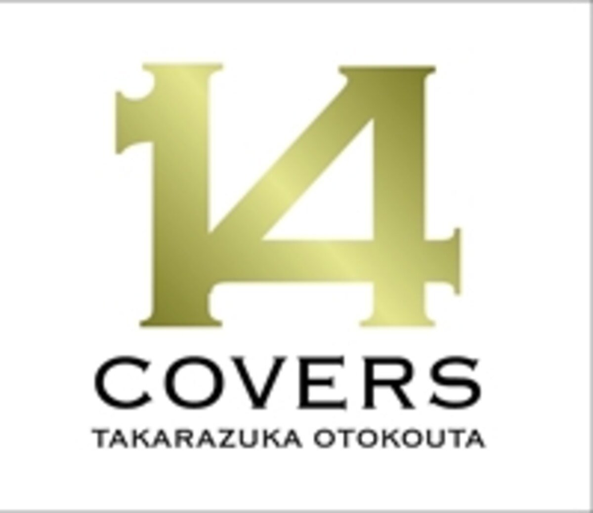 14 COVERS TAKARAZUKA OTOKOUTA（CD+DVD）