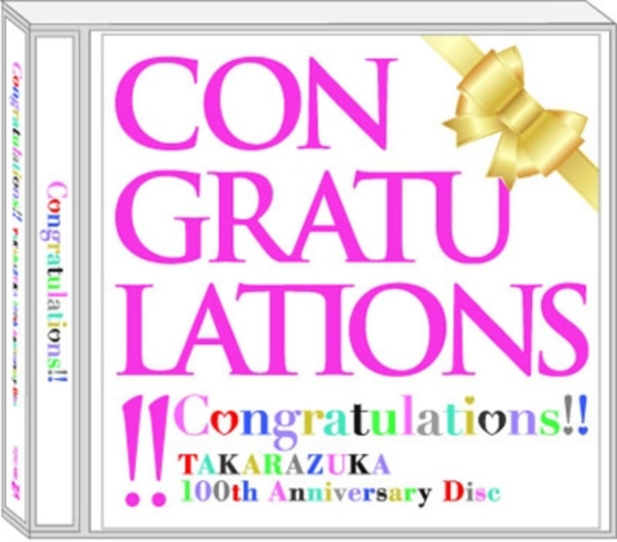 Congratulations!! TAKARAZUKA 100th Anniversary Disc