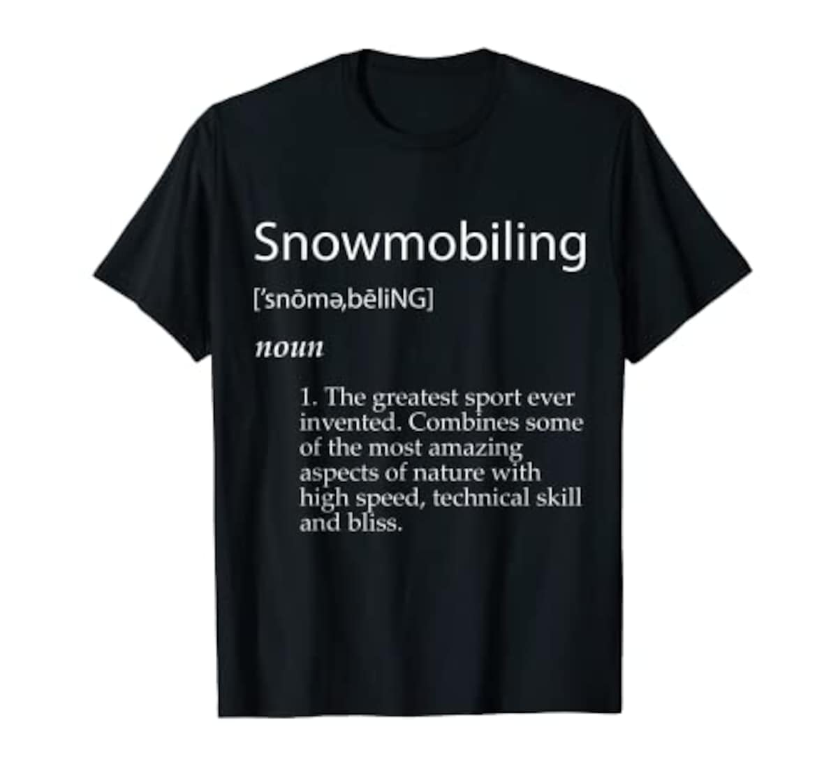 Snowmobiling Definition - Funny Gear Gift For Snowmobilers Tシャツ