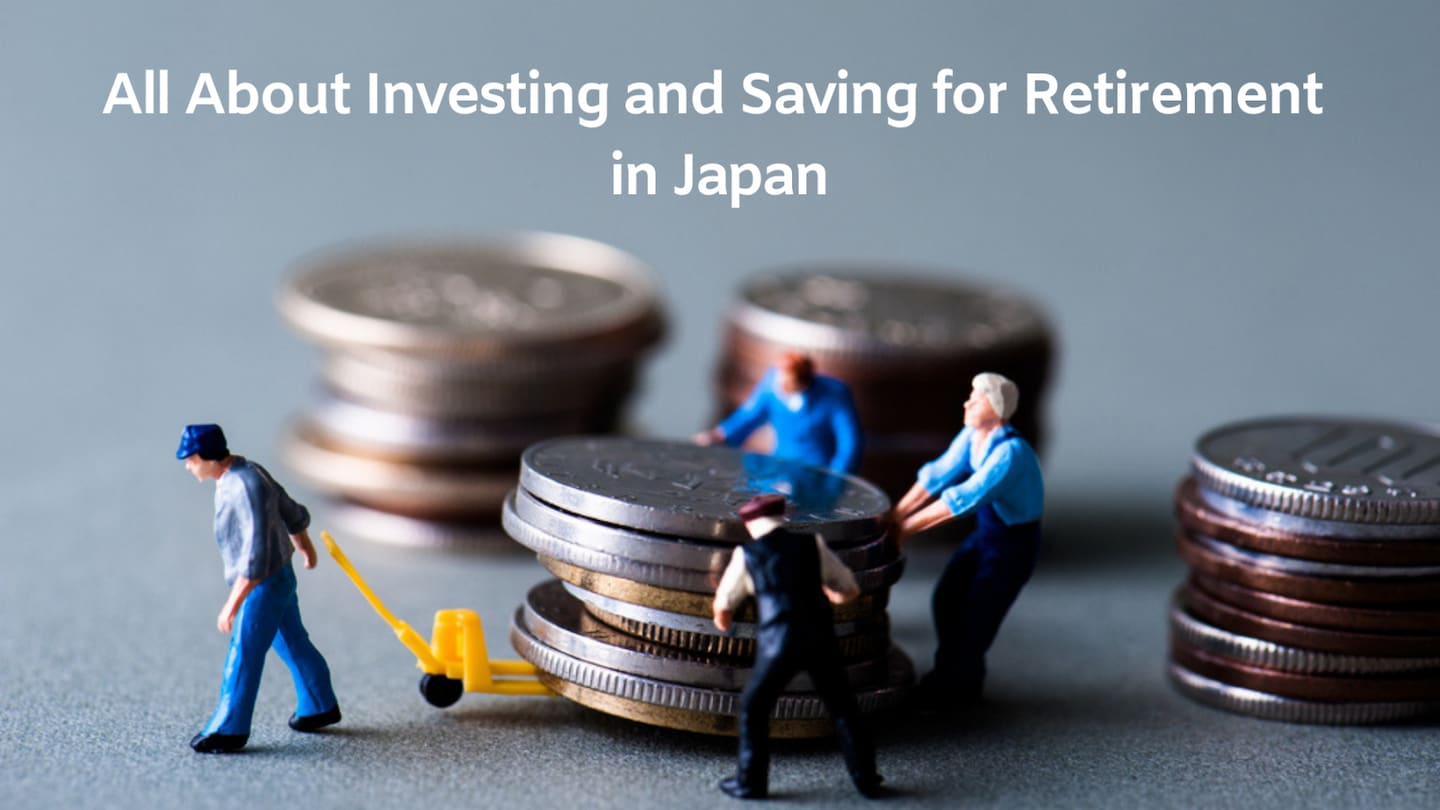 All About Investing for Retirement in Japan