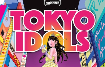 'Tokyo Idols'—NekoPOP Film Review