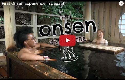 First Onsen Experience in Japan