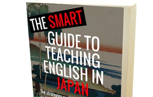 The Smart Guide to Teaching English in Japan