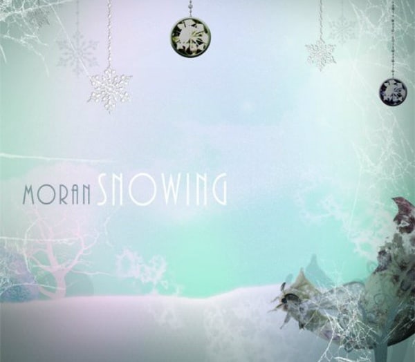 16. Moran — Snowing