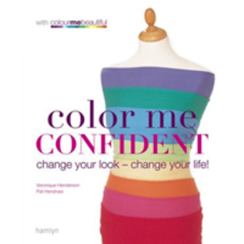 『Color Me Confident: Change Your Look - Change Your Life』