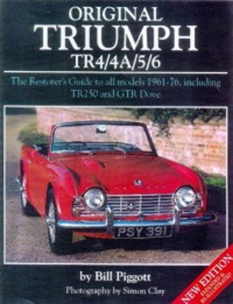 Original Triumph TR4/4A/5/6 by Bill Piggott & Simon Clay