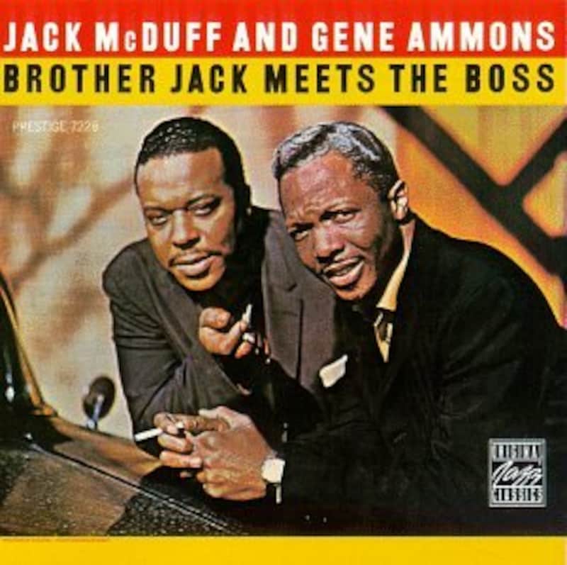 Jack McDuff with Gene Ammons『Brother Jack Meets the Boss』