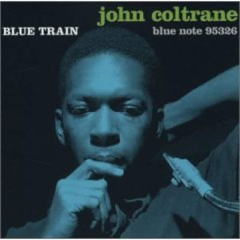 ジョン・コルトレーン『BLUE TRAIN』