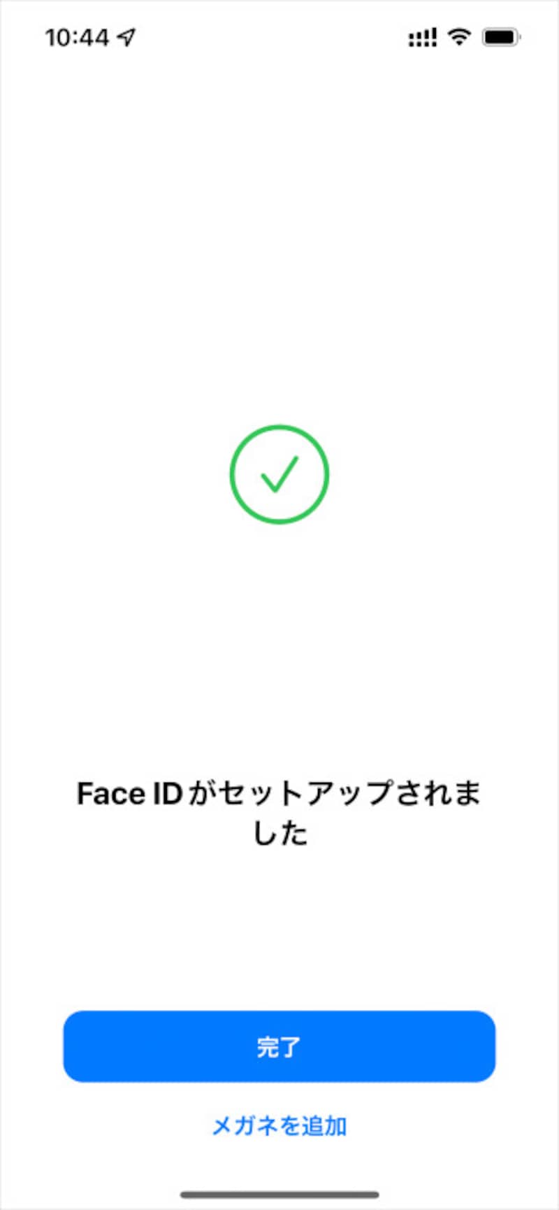 ほかのメガネも登録する場合は、セットアップ完了後のこの画面または、「Face IDとパスワード」の設定画面で「メガネを追加」をタップします