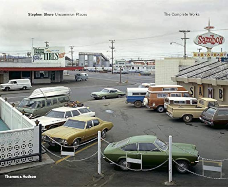 Stephen Shore,Uncommon Places: The Complete Works