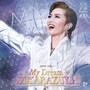 『My Dream TAKARAZUKA』～壮一帆